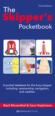 The Skipper's Pocketbook: A Pocket Database for the Busy Skipper by Sara Hopkinson, Basil Mosenthal
