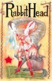 Rabbithead by Rebecca Dart