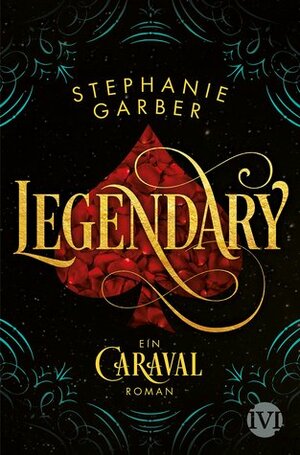 Legendary by Stephanie Garber