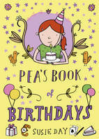 Pea's Book of Birthdays by Susie Day