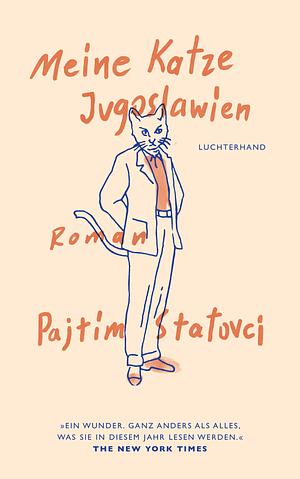 Meine Katze Jugoslawien by Pajtim Statovci