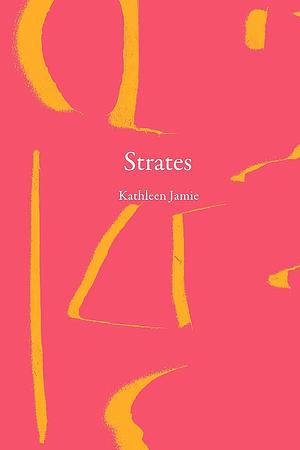 Strates by Kathleen Jamie