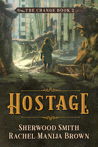 Hostage by Sherwood Smith, Rachel Manija Brown