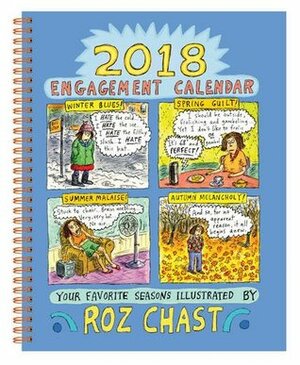 Roz Chast 2018 Engagement Calendar by Roz Chast
