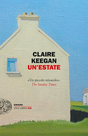 Un'estate by Claire Keegan