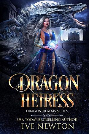 Dragon Heiress by Eve Newton