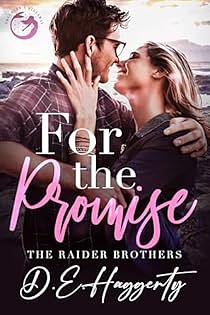 For The Promise by D.E. Haggerty