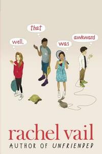 Well, That Was Awkward by Rachel Vail