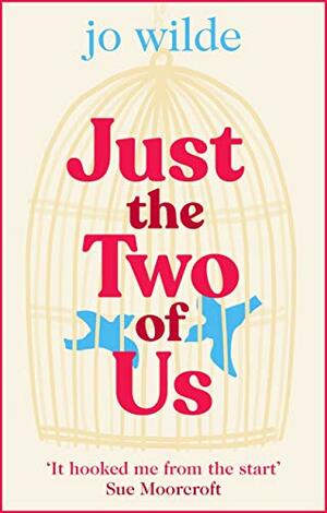 Just the Two of Us by Jo Wilde