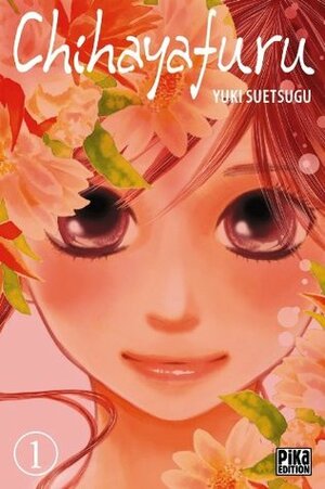 Chihayafuru, Tome 1 by Yuki Suetsugu
