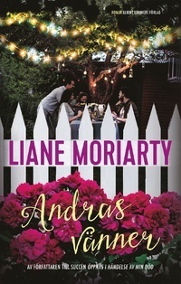 Andras vänner by Liane Moriarty