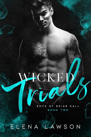 Wicked Trials by Elena Lawson