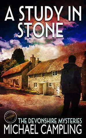 A Study in Stone: A British Cozy Mystery by Michael Campling