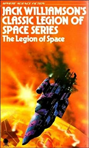 The Legion of Space by Jack Williamson