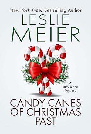 Candy Canes of Christmas Past by Leslie Meier