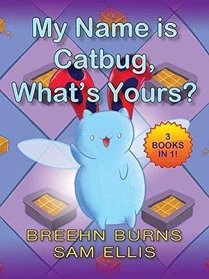 My Name is Catbug by Jason James Johnson, Jason James Johnson