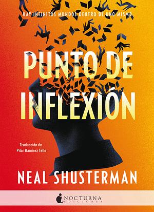 Punto de inflexión by Neal Shusterman