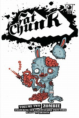 Fat Chunk Volume 2: Zombies by Jamie Smart