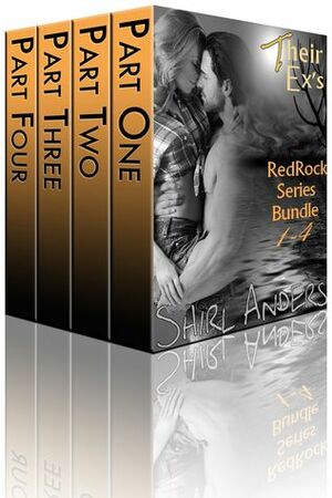 Their Ex's Redrock Serial Bundle 1-4 by Shirl Anders