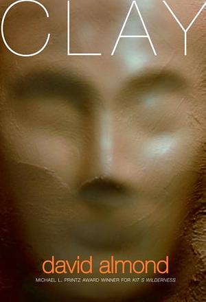 Clay by David Almond