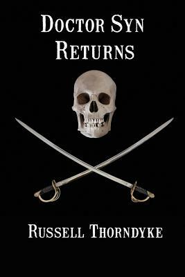 Doctor Syn Returns by Russell Thorndyke