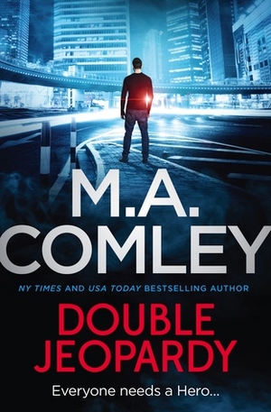 Double Jeopardy by M.A. Comley