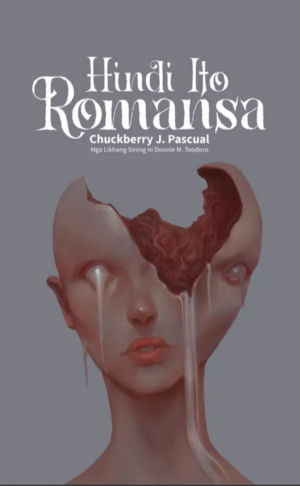 Hindi Ito Romansa by Chuckberry J. Pascual