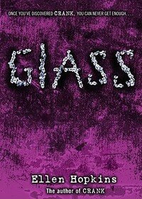 Glass by Ellen Hopkins