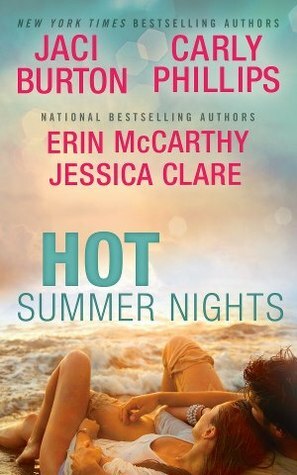 Hot Summer Nights by Jaci Burton, Carly Phillips, Erin McCarthy, Jessica Clare