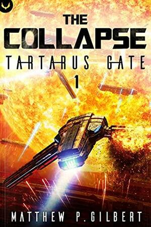 Tartarus Gate by Matthew P. Gilbert