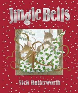 Jingle Bells by Nick Butterworth