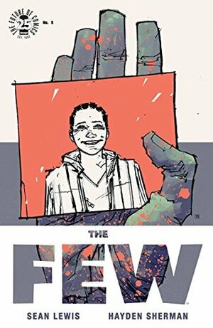 The Few #5 by Sean Lewis