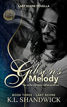 Gibson's Melody by K.L. Shandwick