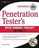 Penetration Tester's Open Source Toolkit, Volume 2 by Aaron W. Bayles