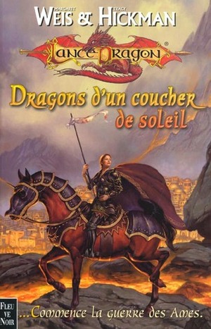 Dragons d'un coucher de soleil by Tracy Hickman, Margaret Weis