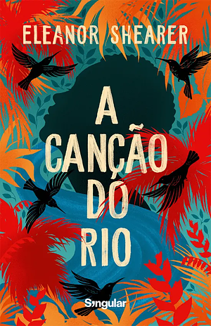 A Canção do Rio by Eleanor Shearer