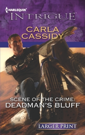 Scene of the Crime: Deadman's Bluff by Carla Cassidy