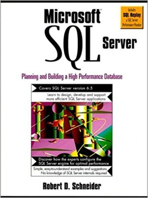 Microsoft SQL Server by Robert D. Schneider