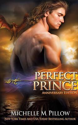 Perfect Prince by Michelle M. Pillow