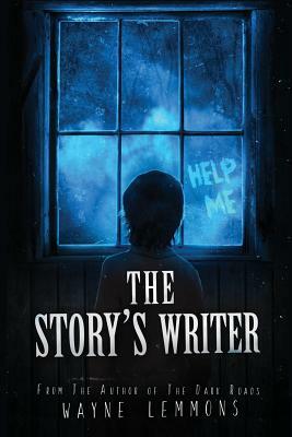 The Story's Writer by Wayne Lemmons