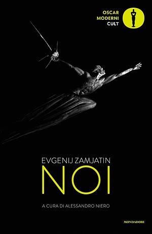 Noi by Yevgeny Zamyatin