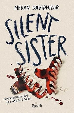 Silent Sister by Megan Davidhizar