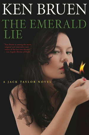 The Emerald Lie by Ken Bruen