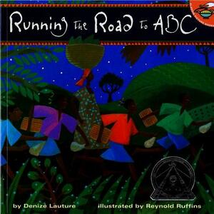 Running the Road to ABC by Denizé Lauture