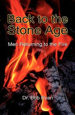 Back to the Stone Age by Bob Ryan