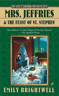 Mrs. Jeffries and the Feast of St. Stephen by Emily Brightwell