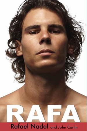 Rafa by Rafael Nadal