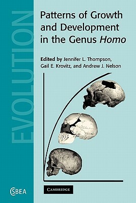 Patterns of Growth and Development in the Genus Homo by 