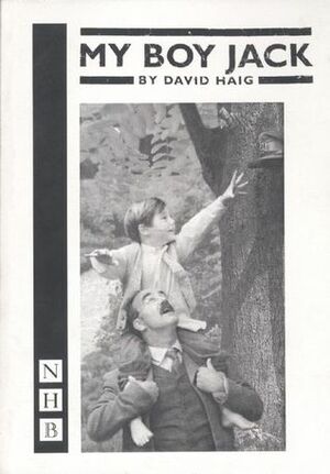 My Boy Jack: TV tie-in edition by David Haig