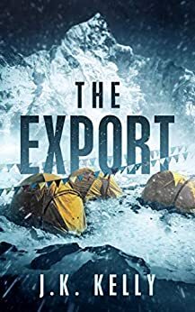THE EXPORT by J.K. Kelly
